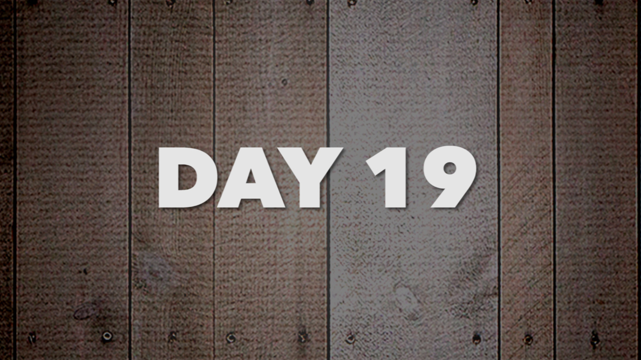 Day Nineteen: 21 Days of Fasting & Prayer